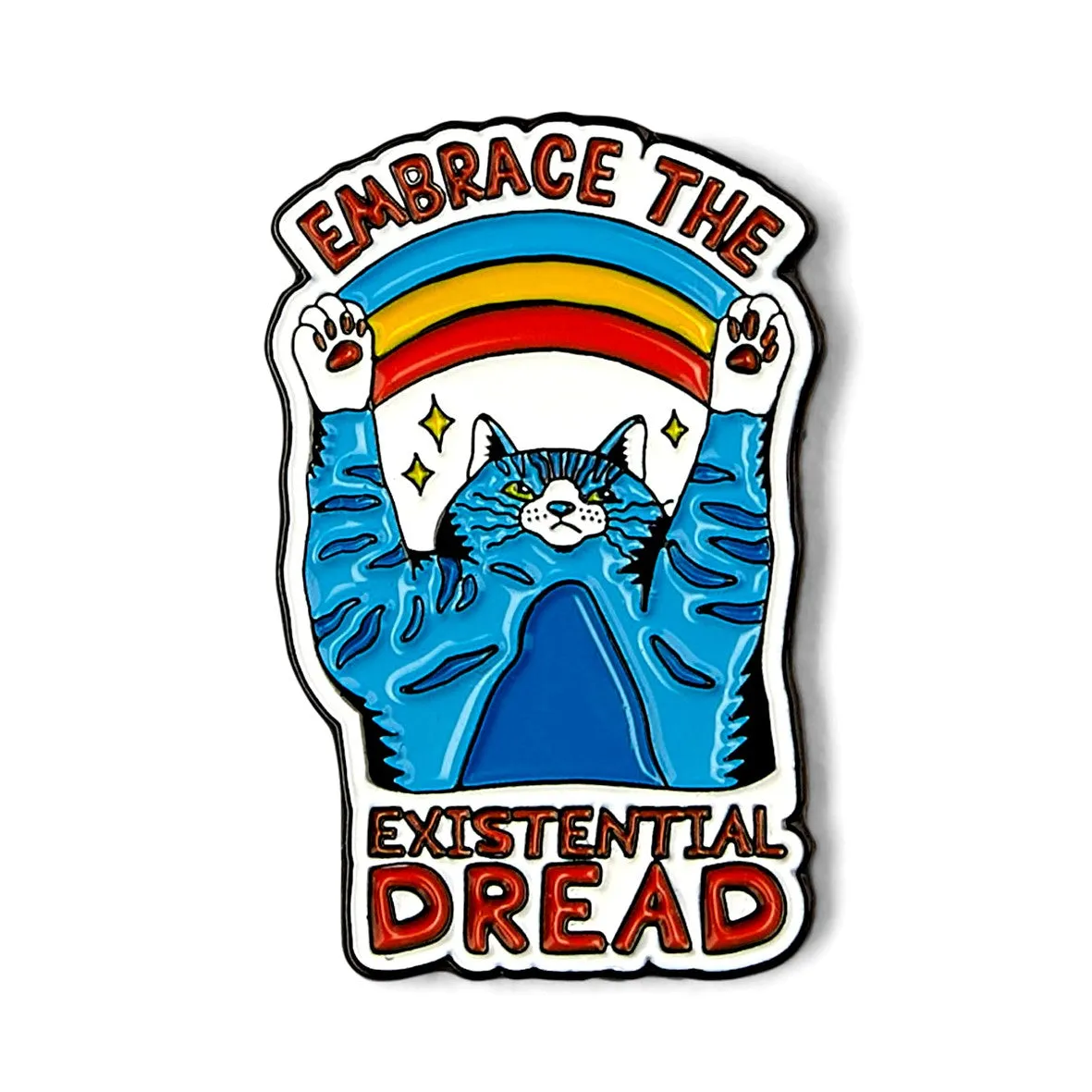 Embrace the Existential Dread Pin